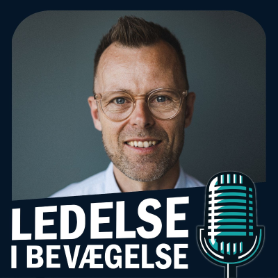episode E27: Ledelse starter med handling – med Kasper Birkeholm Munk artwork