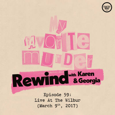 episode Rewind with Karen & Georgia - 59: Live At The Wilbur artwork