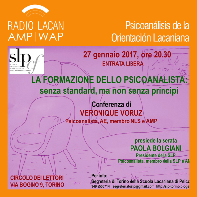 RadioLacan.com | Ecos de Turín: Conversación con Silvia Morrone a partir de la Conferencia de Véronique Voruz: Formación del analista, sin standards pero no sin principios