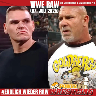 episode WWE Raw (7.7.25): Goldberg schockt Gunther! Zayn fällt aus! Tag Team wiedervereint! artwork