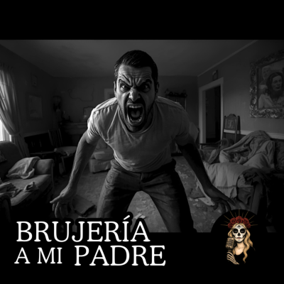 episode 👉Brujería a mi Padre⎮Relatos de Venganza⎮Relatos de Brujería⎮Viviendo con el miedo - Relatos de Brujería artwork