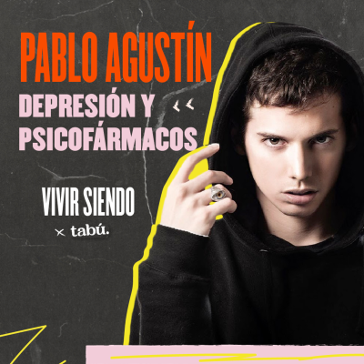 episode Vivir Siendo: Pablo Agustín (Sesiones Cara a Cara) artwork