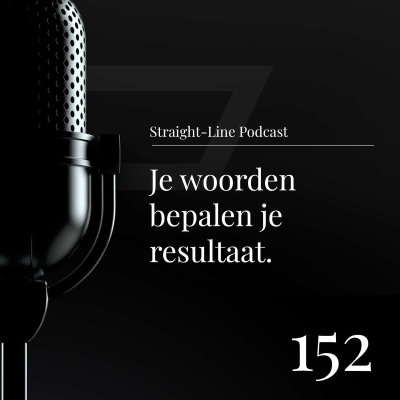 episode Je woorden bepalen je resultaat | Taal die je klein houdt vs taal die je vooruit duwt artwork