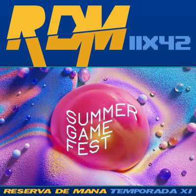 episode RDM 11x42 - LO MEJOR DEL NO-E3: SUMMER GAME FEST Y XBOX GAMES SHOWCASE artwork