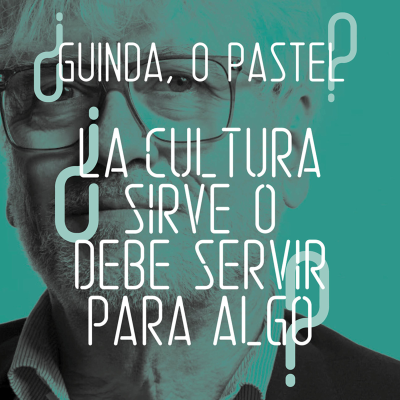 episode ¿La cultura sirve o debe servir para algo? artwork