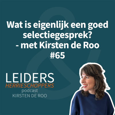 episode Wat is eigenlijk een goed selectiegesprek? - met Kirsten de Roo #65 artwork