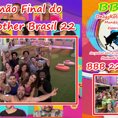 episode Resumão Final do Big Brother Brasil 22 - BBB 22 Dia 101 artwork
