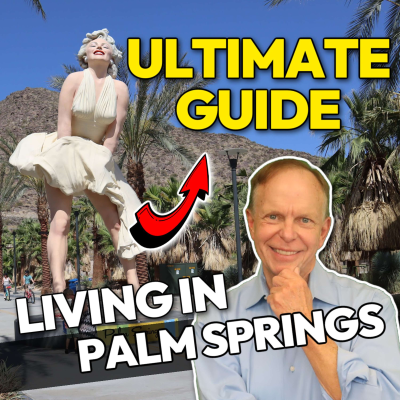 episode Living In Palm Springs - The Ultimate Guide to Palm Springs artwork