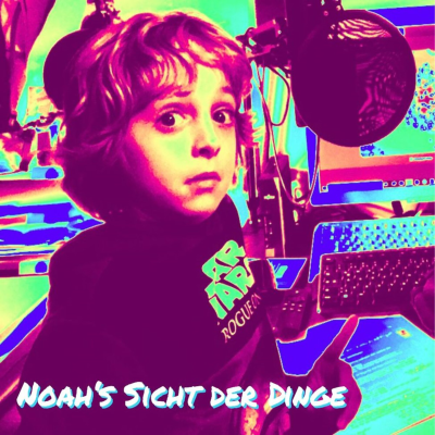 Noah´s Sicht der Dinge