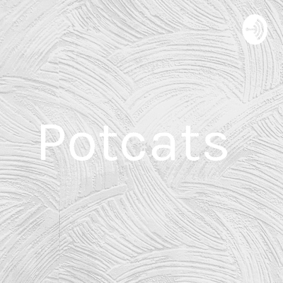 Potcats