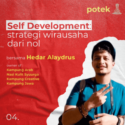 episode 04. Self Development - Strategi Wirausaha dari Nol artwork