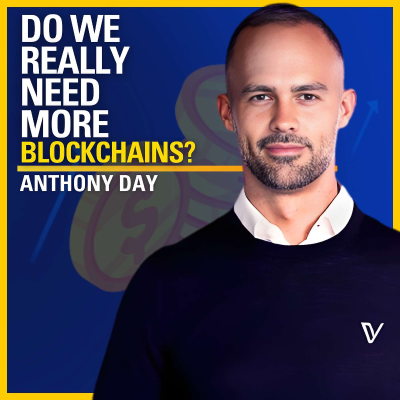 episode Do We Really Need More Blockchains? - Anthony Day | ATC #584 artwork