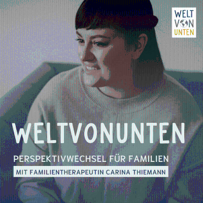 Weltvonunten - Perspektivwechsel für Familien