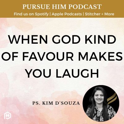 episode When God kind of Favour makes you laugh artwork