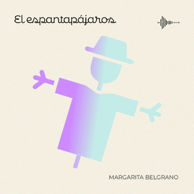 episode El espantapájaros, de Margarita Belgrano. artwork