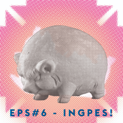 episode Episode #6 - Ingpestasi part.1 artwork