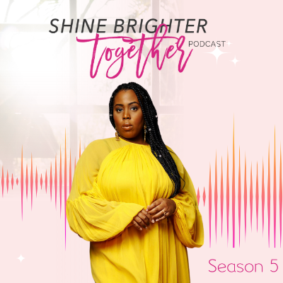 Shine Brighter Together