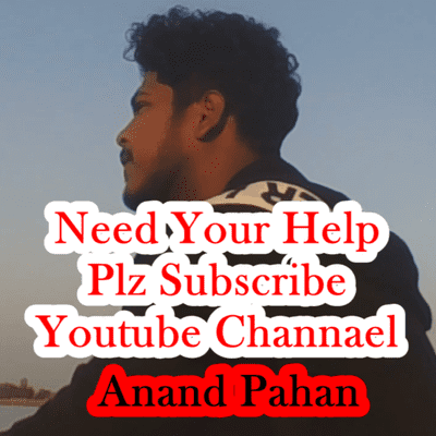episode I need your help | please Subscribe Anand Pahan Youtube Channel artwork