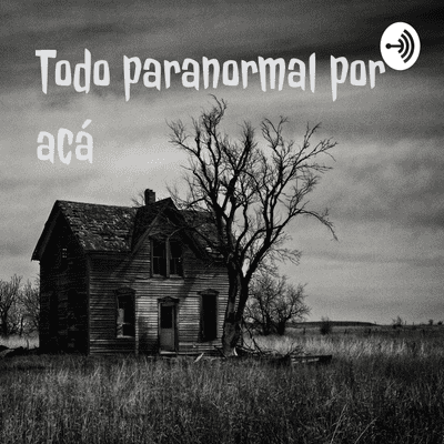 Todo paranormal por acá