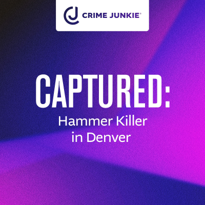 episode CAPTURED: Hammer Killer in Denver artwork