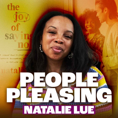 episode Recovering from People Pleasing & Unavailability with Nat Lue artwork