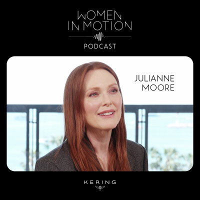 episode Julianne Moore - "Expectations for what women can achieve have changed" artwork