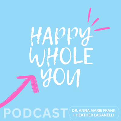 Happy Whole You
