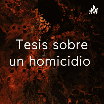 Tesis sobre un homicidio