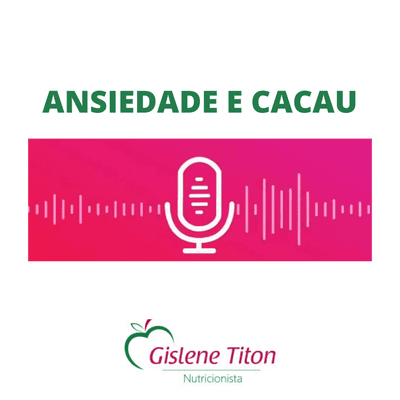 episode ANSIEDADE E CACAU artwork