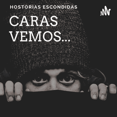 Caras vemos...