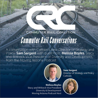 episode Commuter Rail Conversation with Caltrain's Director of Strategy and Policy, Sam Sargent artwork