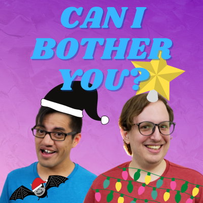 episode 59. Can I Bother Yule? Part 3 - The More the Merrier artwork