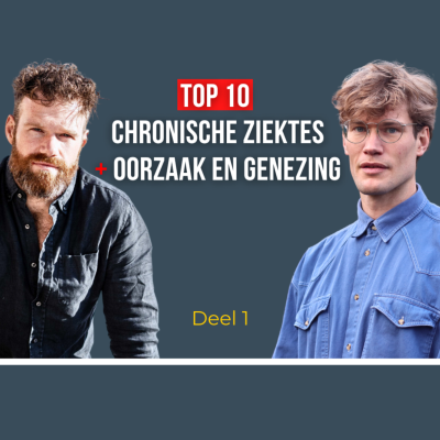 episode #70: Top 10 chronische ziektes in Nederland + oorzaak - DEEL 1 artwork