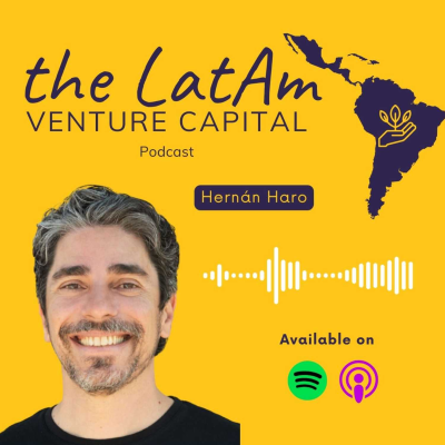 episode Ep 12 The LatAm Venture Capital Podcast: Hernan Haro - General Partner @ MrPink VC artwork