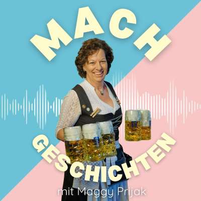 episode 30 Jahre Maßkrug-schleppen: Maggy Prijak – Die Frau, die die Wiesn im Griff hat artwork