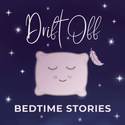 Imagen de portada del programa Drift Off - Bedtime Stories for Adults