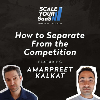 episode 327: How to Separate From the Competition - with Amarpreet Kalkat artwork