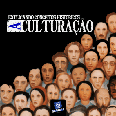 episode Explicando Conceitos Históricos: Aculturação artwork