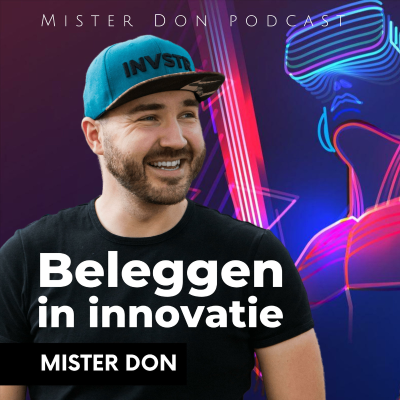 Beleggen in innovatie, met Mister Don - podcast