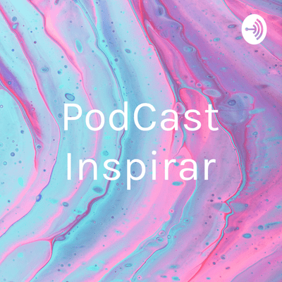 PodCast Inspirar