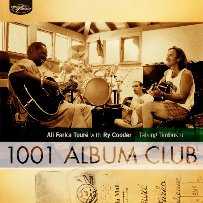 episode 774 Ali Farka Touré with Ry Cooder - Talking Timbuktu artwork