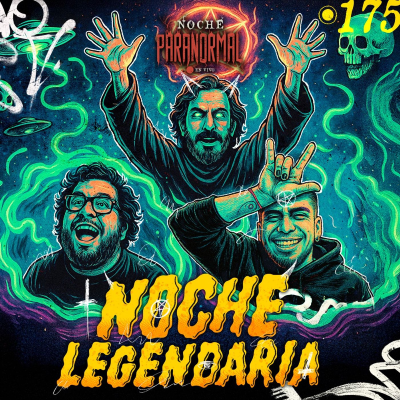 episode Noche paranormal legendaria: Cementerios abandonados y misterios reales #NP 175 artwork