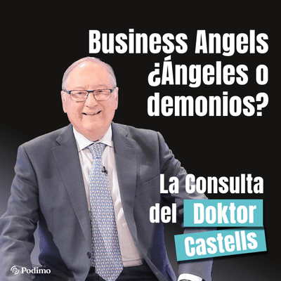 E 10 Business Angels… ¿Ángeles o demonios?