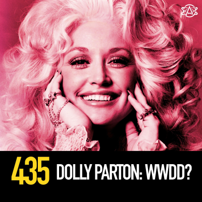 episode 435 - Dolly Parton: WWDD? artwork