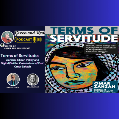 episode Prof. Omar Zahzah on Zionism, Silicon Valley and Digital/Settler Colonialism in the Palestinian Liberation Movement (G&R 446) artwork