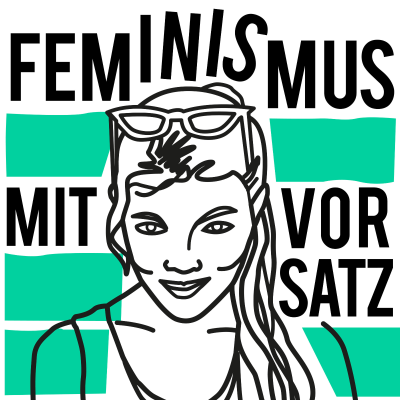 Coverbild der Sendung Feminismus mit Vorsatz