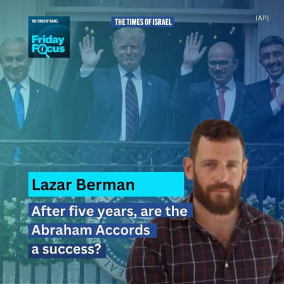 episode Day 707 - Lazar Berman: After five years, are the Abraham Accords a success? artwork