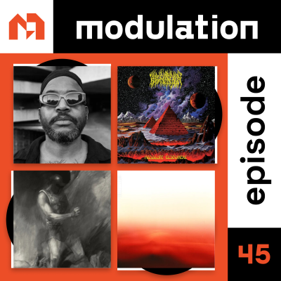 episode Modulation Ep. 45 - Elucid, Blood Incantation, Serpent Column, White Suns artwork