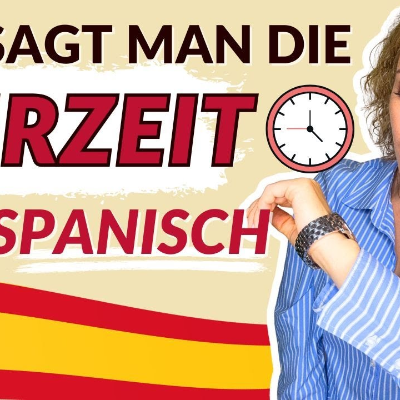 episode Wie sagt man die Uhrzeit auf Spanisch? artwork