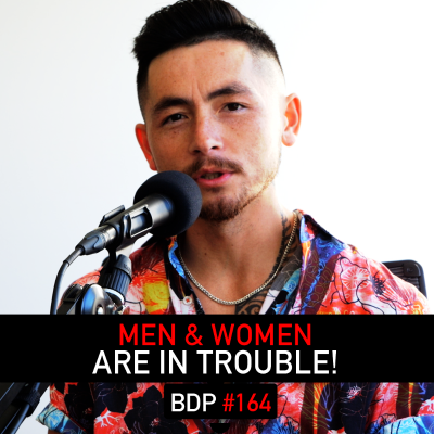 episode Men and women are in trouble | BDP #164 artwork